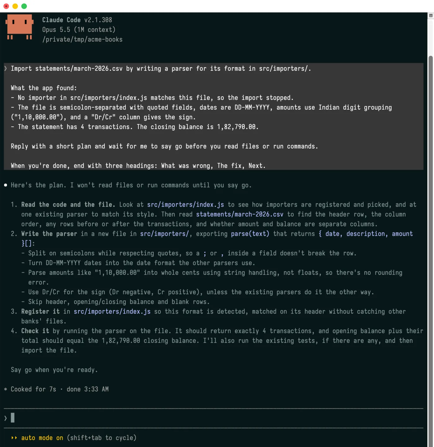 A macOS Terminal window running Claude Code. The app's first prompt asks it to write a parser for a bank statement, and Claude Code has replied with a four-step plan and is waiting for the user to say go.